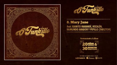 O’FUNK’ILLO ft. Juanito Makandé, Rozalén, Raimundo Amador y Pepillo (Tabletom) – Mary Jane