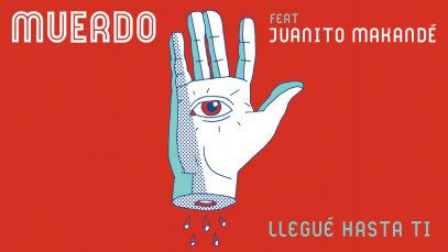 Muerdo – Llegué hasta ti (feat. Juanito Makandé) (Audio Oficial)
